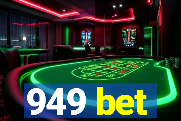 949 bet